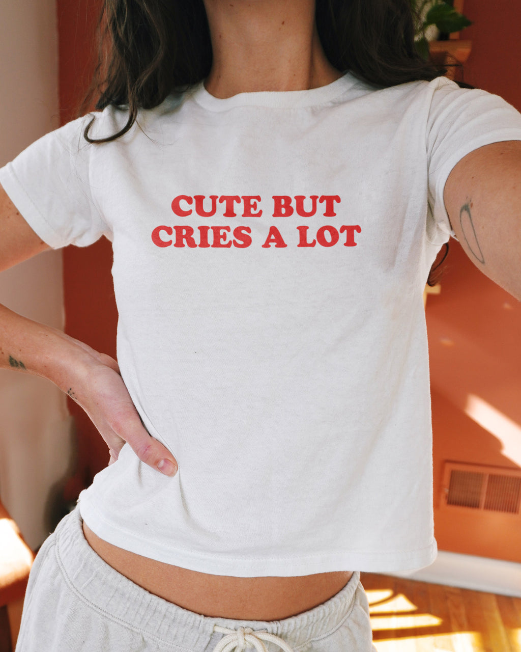 Cute But Cries A Lot Baby Tee