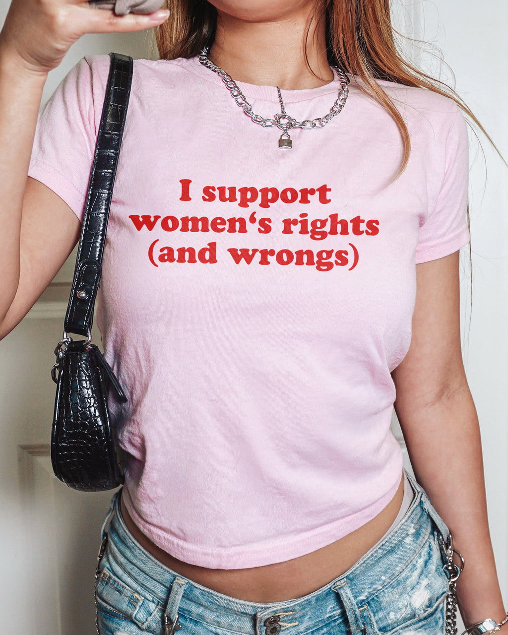 I Support Women's Rights And Wrongs Baby Tee
